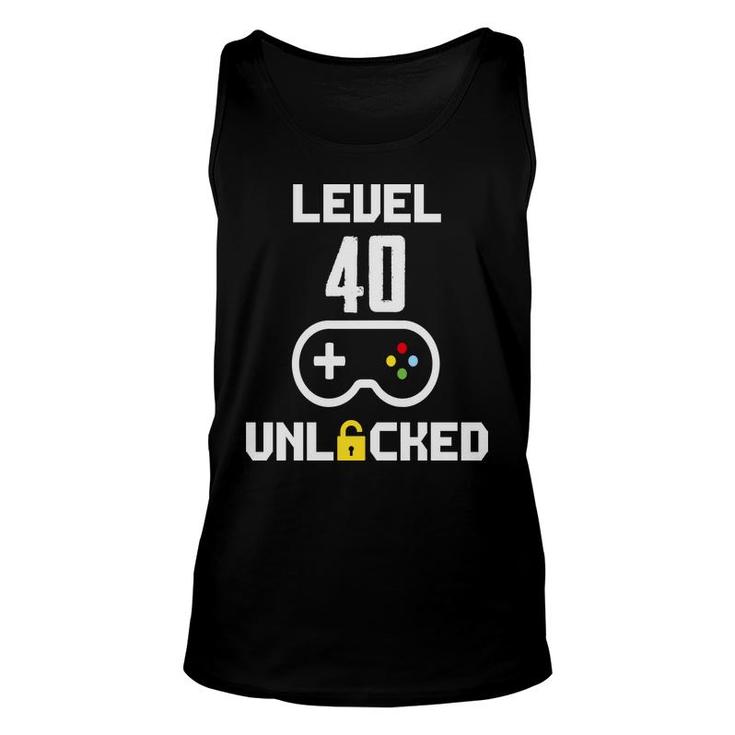 Level 40 Unlocked Video Game 40Th Birthday Gamer Unisex Tank Top