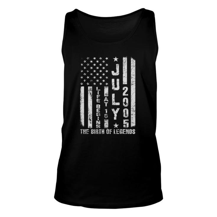 Life Begins At 16 Born In July 2005 The Year Of Legends Unisex Tank Top