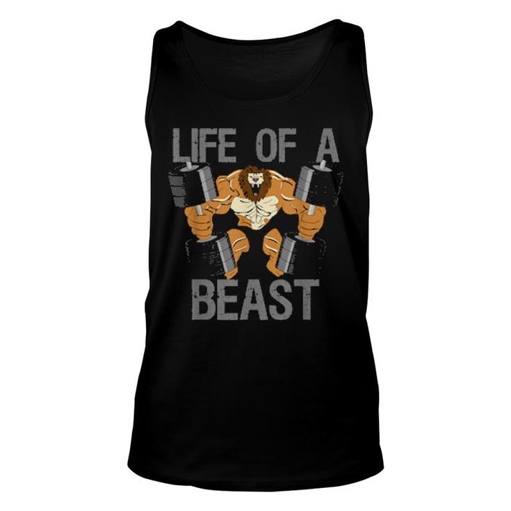 Life Of A Beast Weightlifting Bodybuilding Fitness Gym  Unisex Tank Top