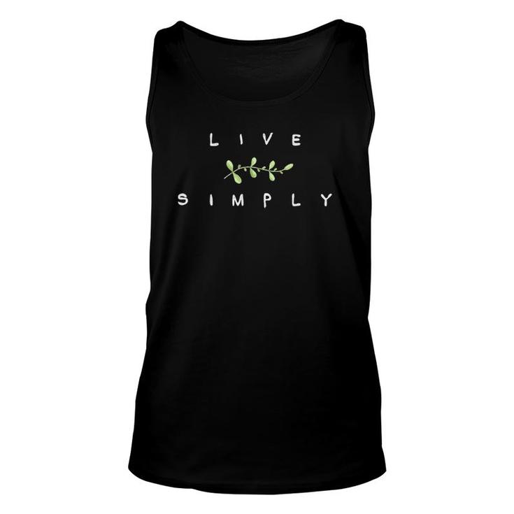 Live Simply Favorable View Of Things Unisex Tank Top