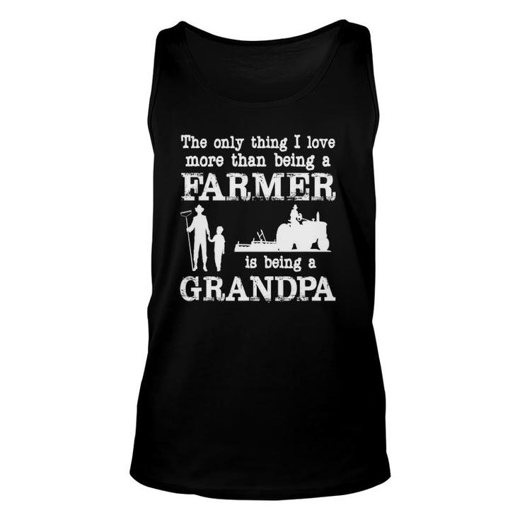 Love Being A Grandpa Funny Farmer For Father's Day Unisex Tank Top