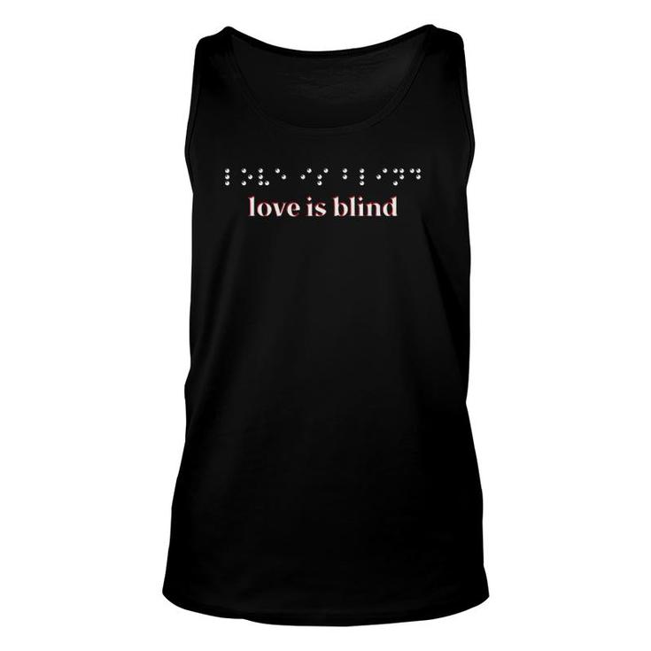 Love Is Blind Romance Affection Braille Writing Tee Unisex Tank Top
