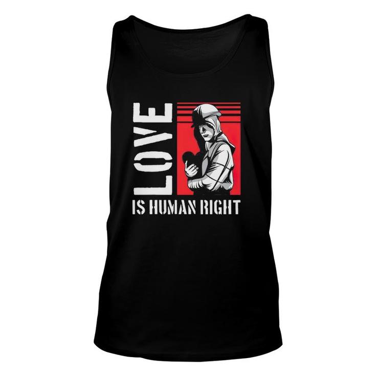 Love Is Human Right Equal Rights Unisex Tank Top