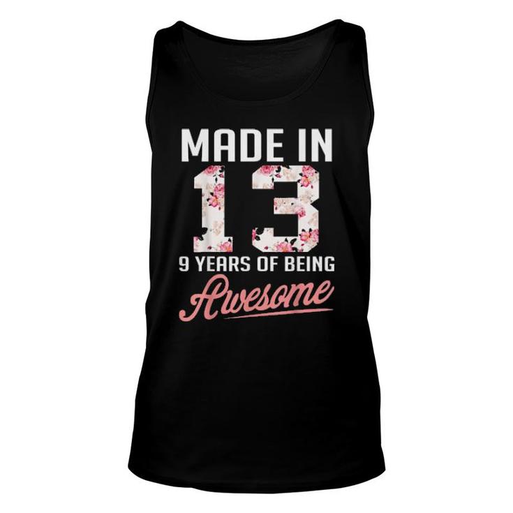 Made In 13 9 Years Of Being Awesome Florals Birthday  Unisex Tank Top