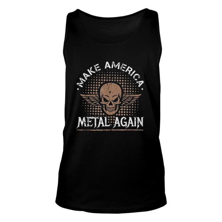 Make America Metal Again Skull Rock And Roll Heavy Music Unisex Tank Top
