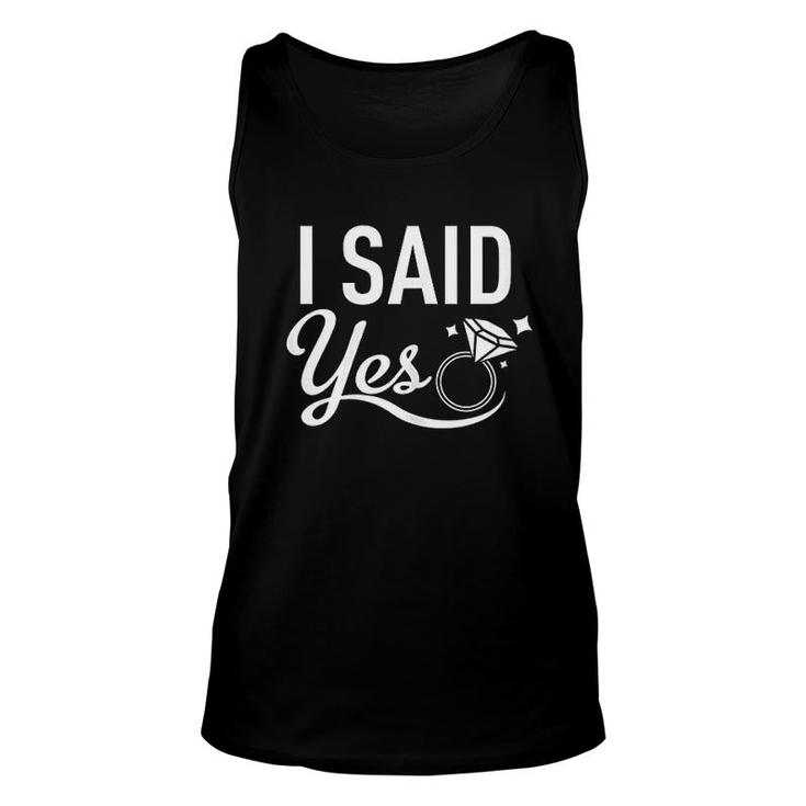 Matching Bachelorette Party I Said Yes Unisex Tank Top