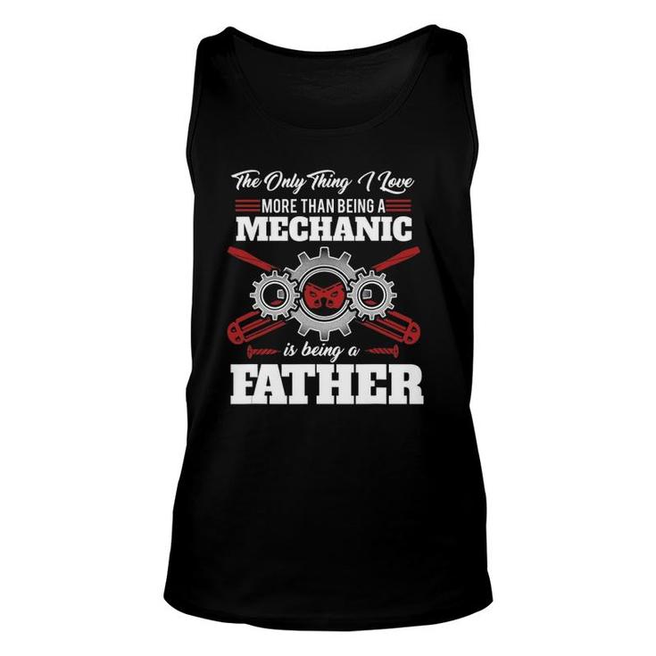 Mechanic Father Machines Car Vehicles Tools Mechanical Gift Unisex Tank Top