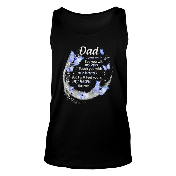 In Memory Of Dad I Will Feel You In My Heart Forever Father's Day Tank Top