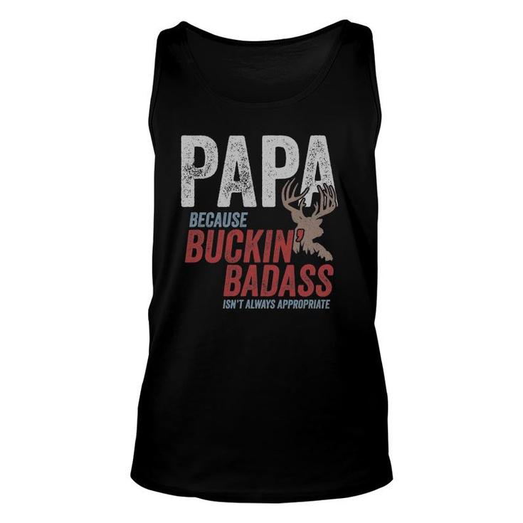 Mens Best Buckin Papa Fathers Day  Funny Badass Buck Hunter Unisex Tank Top