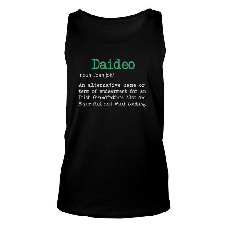 Mens Best Funny Daideo Irish Grandfather Definition Gift Unisex Tank Top