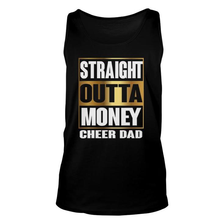 Mens Cheer Dad Straight Outta Money  Gift Cheerleader Unisex Tank Top