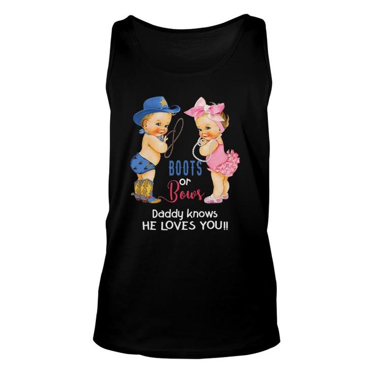 Mens Cute Boots Or Bows Daddy Knows He Loves You Unisex Tank Top