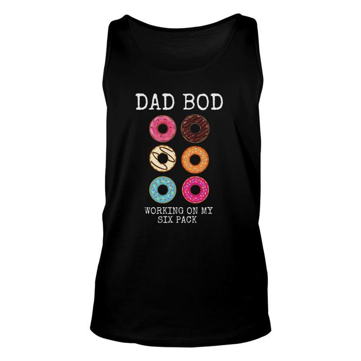 Mens Dad Bod Working On My Six 6 Pack Funny Donut Gift Unisex Tank Top