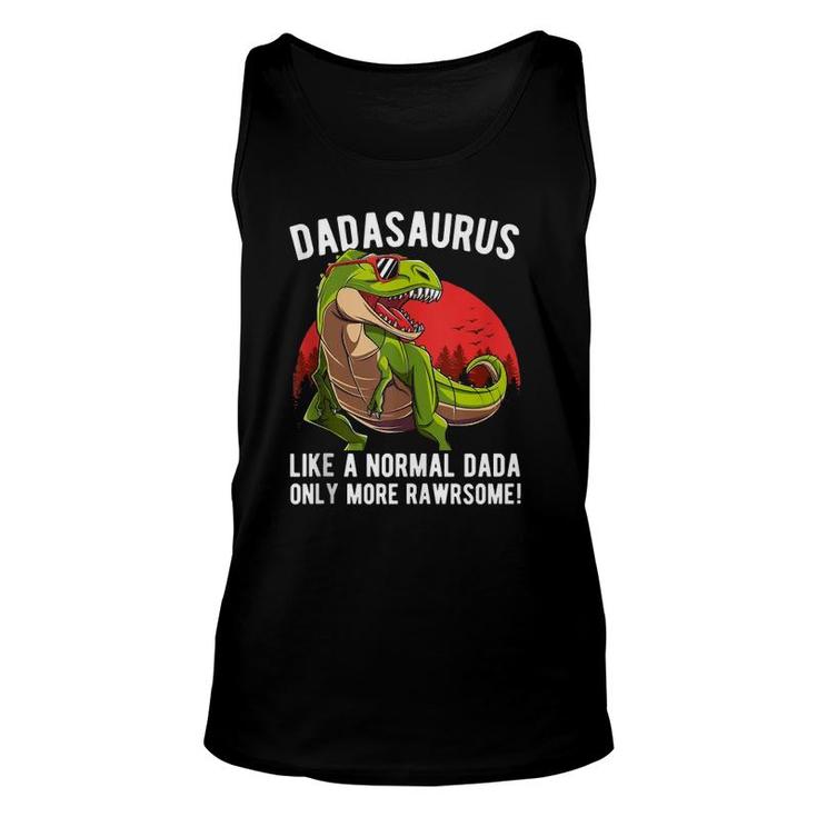Mens Dadasaurus Like A Normal Dada Only More Rawrsome Unisex Tank Top