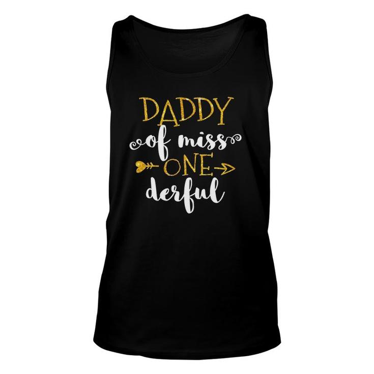 Mens Daddy Of Miss Onederful  Cute Dad 1St Birthday Of Girl Unisex Tank Top