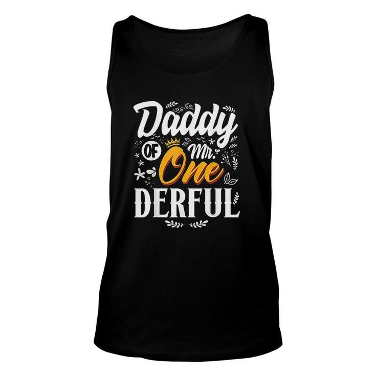 Mens Daddy Of Mr Onederful 1st Birthday First Onederful Unisex Tank Top