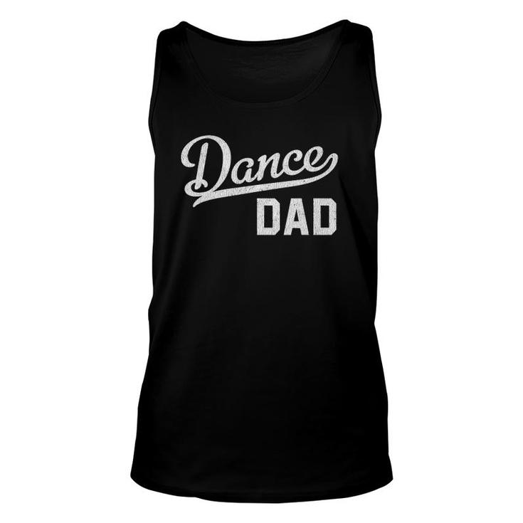 Mens Dance Dad Proud Dancer Father Unisex Tank Top