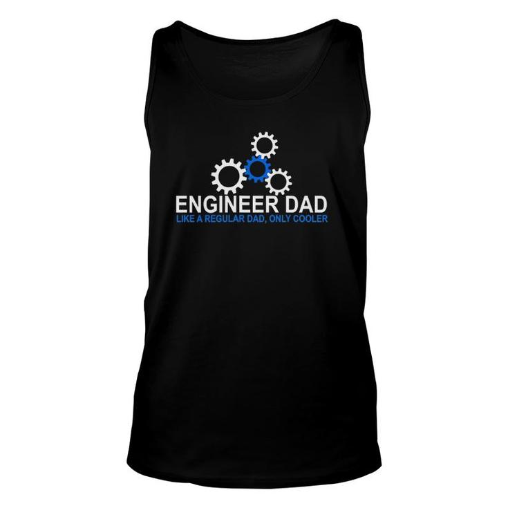 Mens Engineer Dad - Engineering Father Stem Gift For Dads Unisex Tank Top