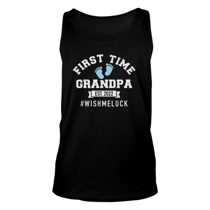Mens First Time Grandpa 2022 Wish Me Luck Unisex Tank Top