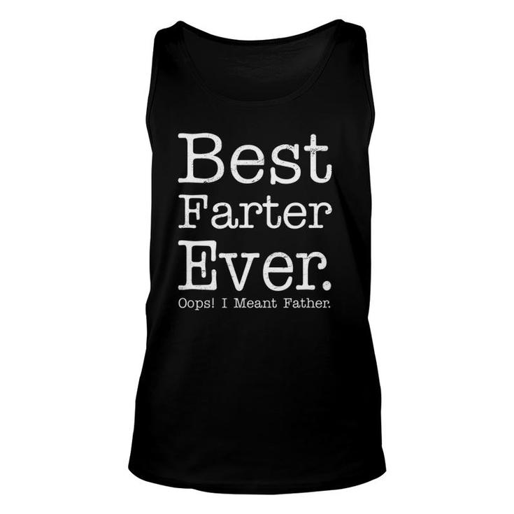 Mens Funny  For Dad World's Best Farter Ever I Mean Father Unisex Tank Top
