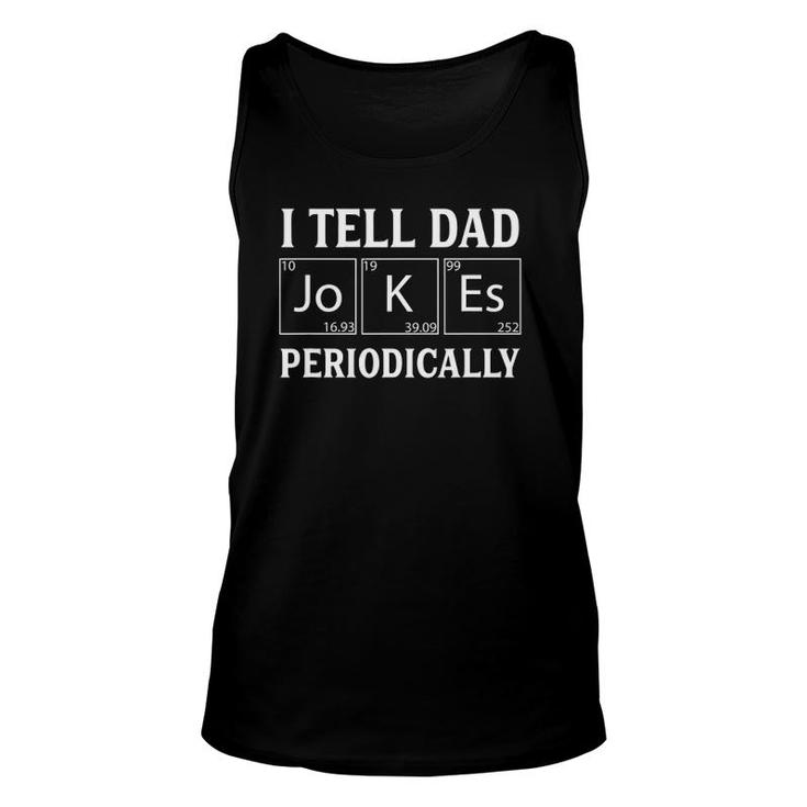 Mens Funny Periodic Table Jokes On Dads For Fathers Day Unisex Tank Top