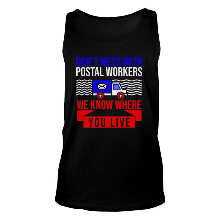 Mens Funny Postal Worker Don't Mess With Postal Workers Unisex Tank Top