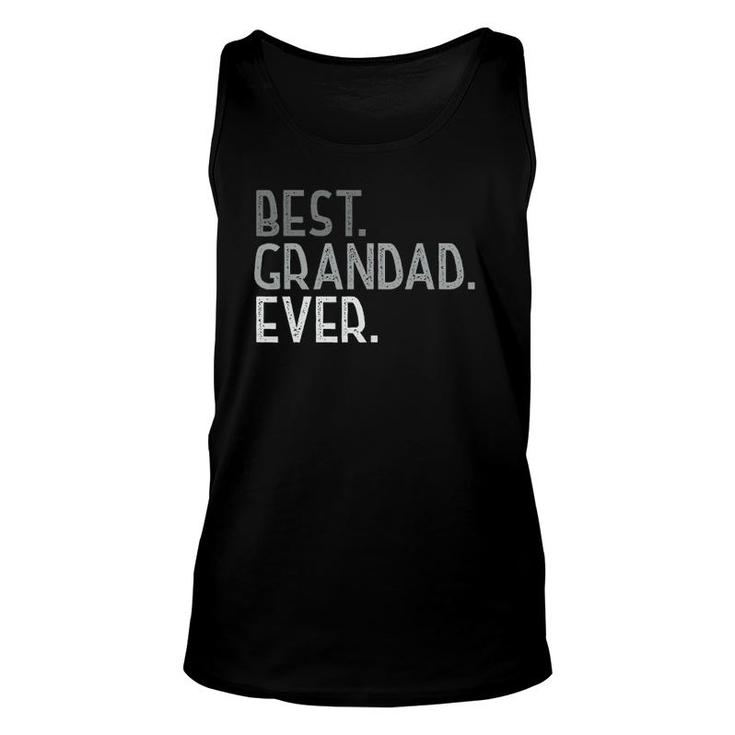 Mens Grandad Gifts From Grandchildren Best Grandad Ever Unisex Tank Top