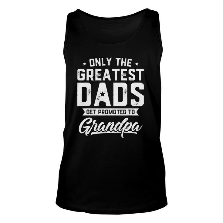 Mens Greatest Dads Get Promoted To Grandpa  Father's Day Unisex Tank Top