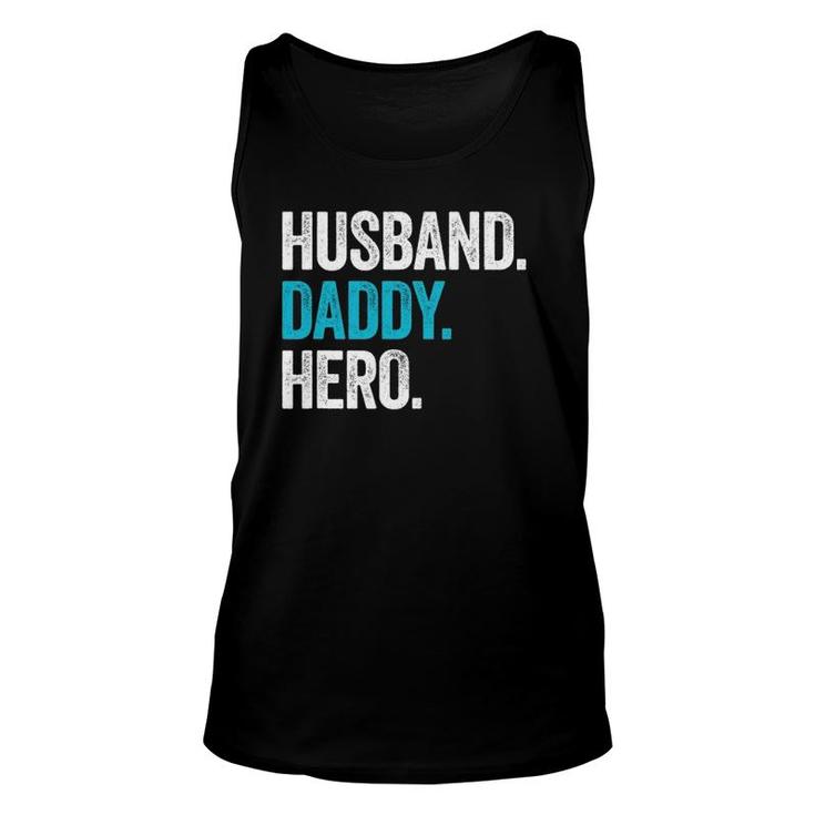 Mens Husband Daddy Hero  Dad Father's Day Gift Unisex Tank Top