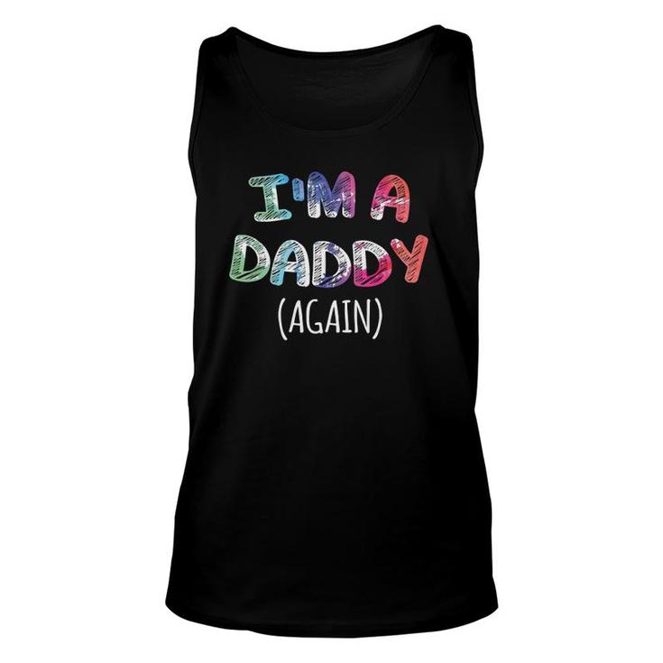 Mens I'm A Daddy Again  For Men Pregnancy Announcement Dad Unisex Tank Top