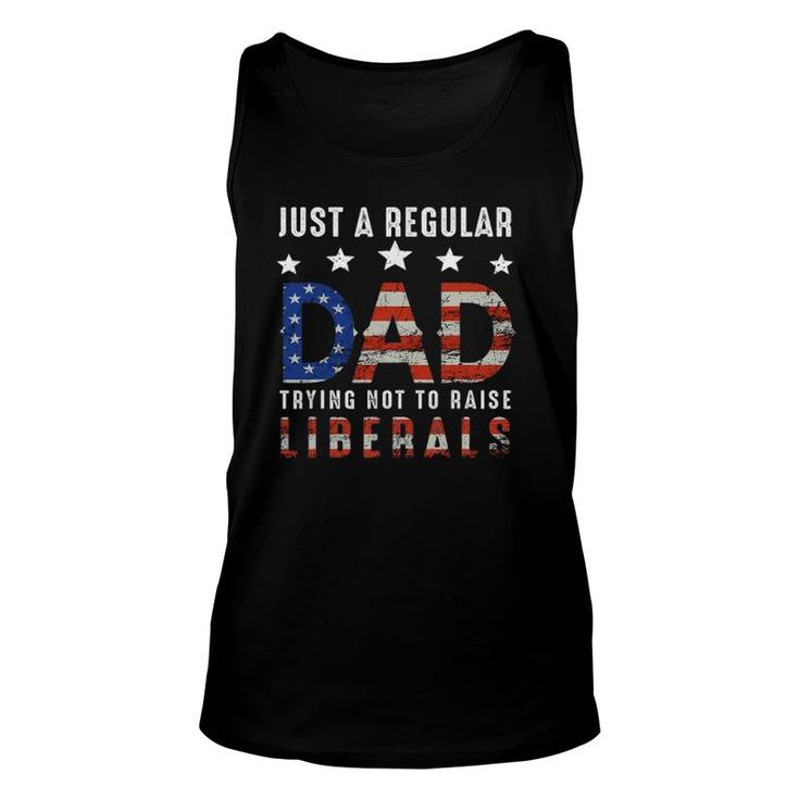 Mens Just A Regular Dad Trying Not To Raise Liberals Us Flag Unisex Tank Top