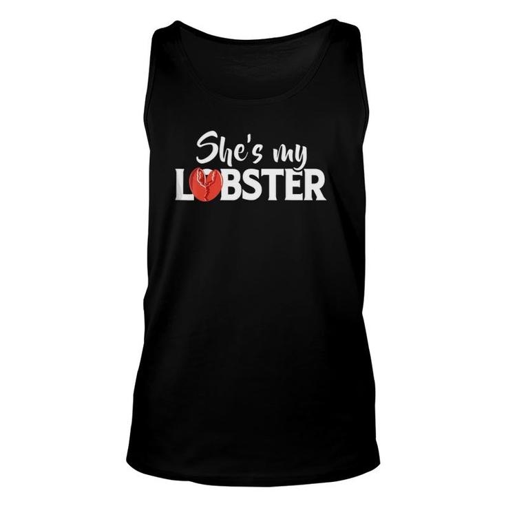 Mens Lobster Bae Cute Funny For Him - She's My Lobster Unisex Tank Top