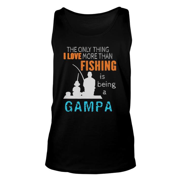 Mens More Than Love Fishing Gampa Special Grandpa Unisex Tank Top