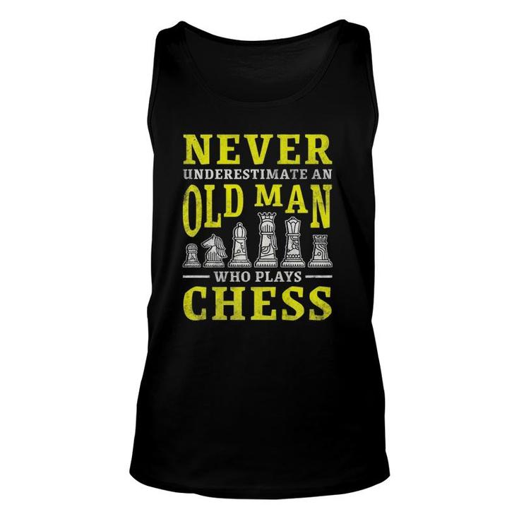 Mens Never Underestimate An Old Man Who Plays Chess  Unisex Tank Top