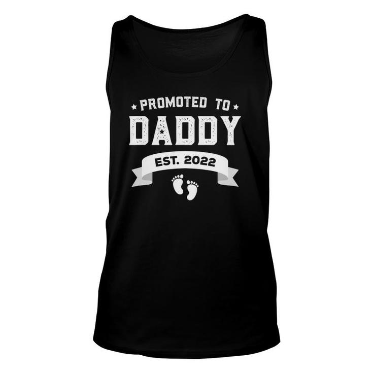 Mens Promoted To Daddy Est 2022  New Dad Gift First Daddy Unisex Tank Top