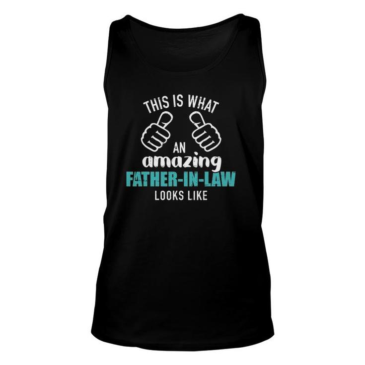 Mens This Is What An Amazing Father In Law Looks Like Unisex Tank Top