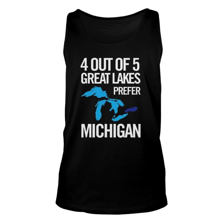Michigan - 4 Out Of 5 Great Lakes Prefer Michigan Unisex Tank Top