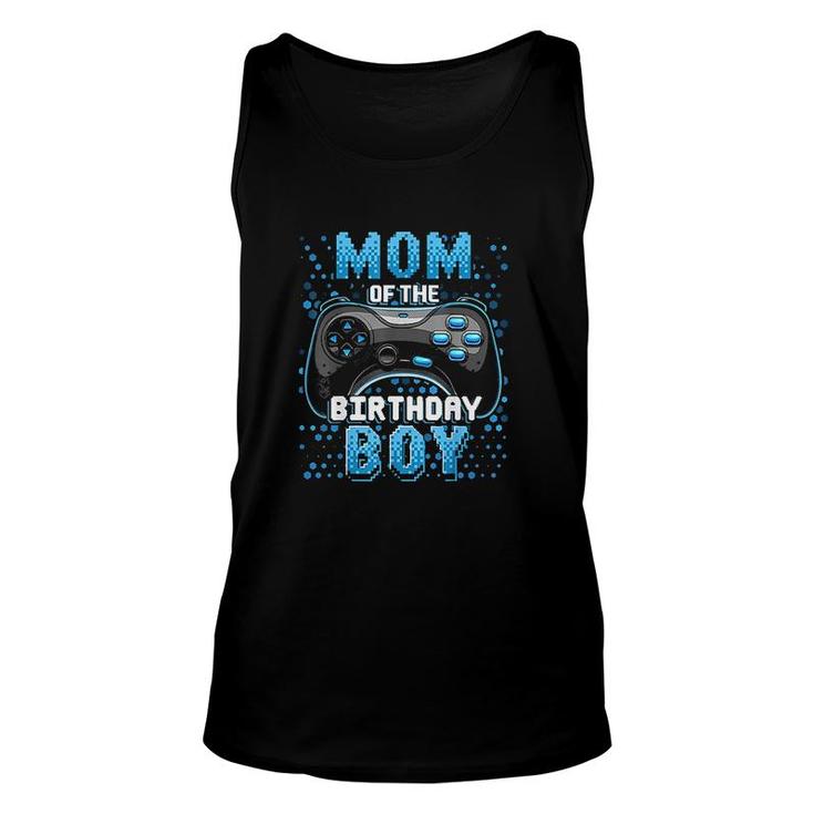 Mom Of The Birthday Boy Matching Video Gamer Mothers Day Unisex Tank Top