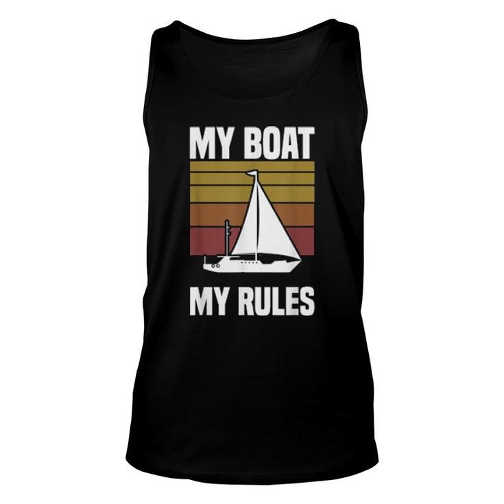 My Boat My Rules Sailboat Sailor Sailing  Unisex Tank Top