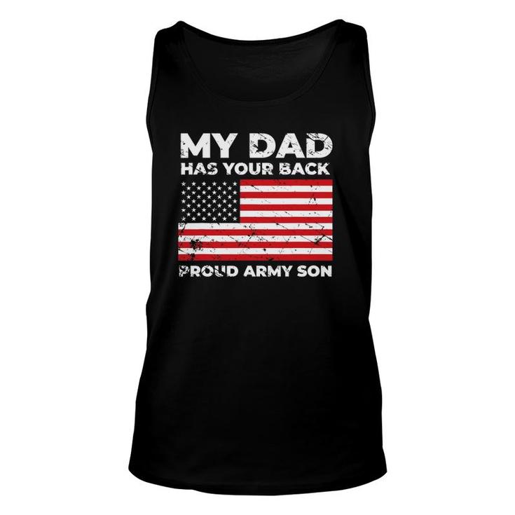 My Dad Has Your Back Proud Army Son Military Unisex Tank Top