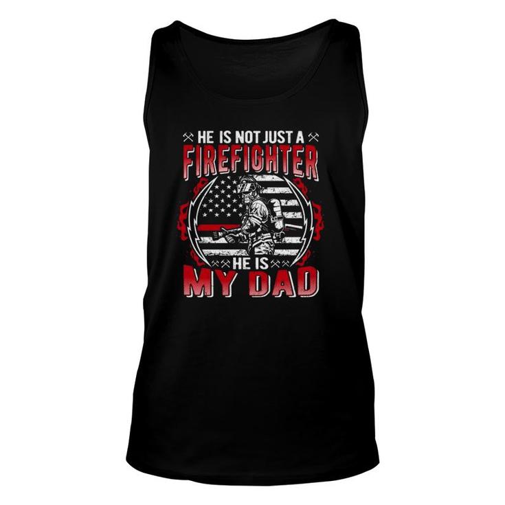 My Dad Is A Firefighter Thin Red Line Fire Son Daughter Gift Unisex Tank Top