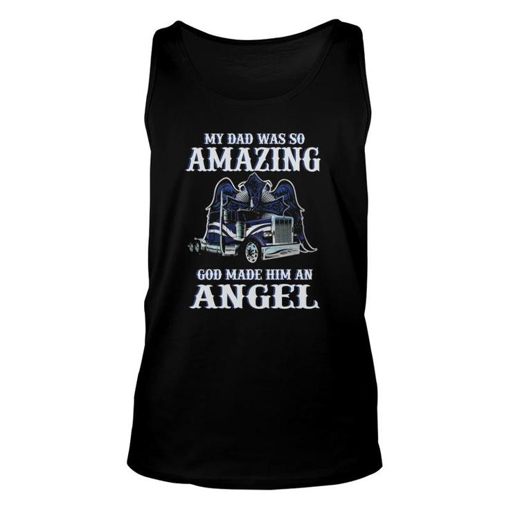 My Dad Was So Amazing God Made Him Angel Gigapixel Unisex Tank Top