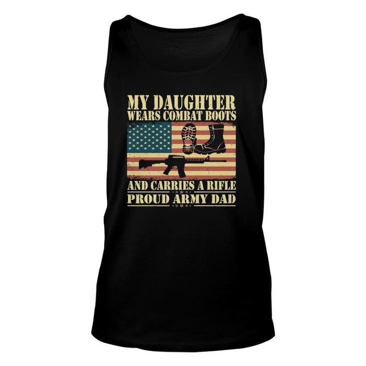 My Daughter Wears Combat Boots Proud Army Dad Father Gift  Unisex Tank Top