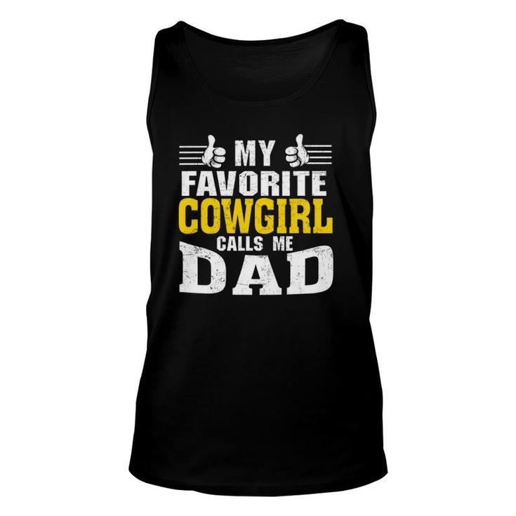 My Favorite Cowgirl Calls Me Dad Unisex Tank Top