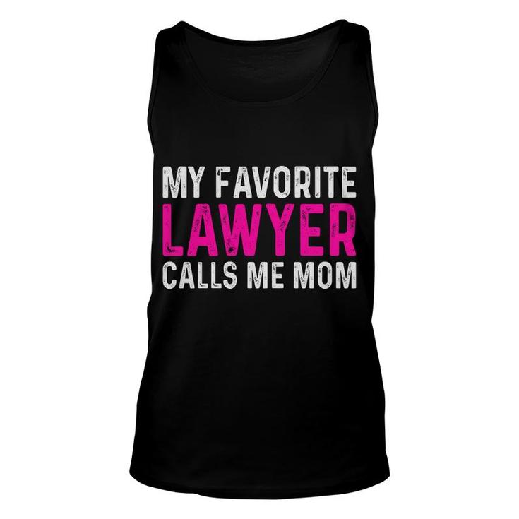 My Favorite Lawyer Calls Me Mom Pink Lawyer Unisex Tank Top