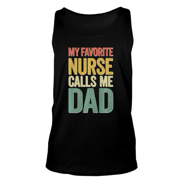 My Favorite Nurse Calls Me Dad Father's Day Unisex Tank Top