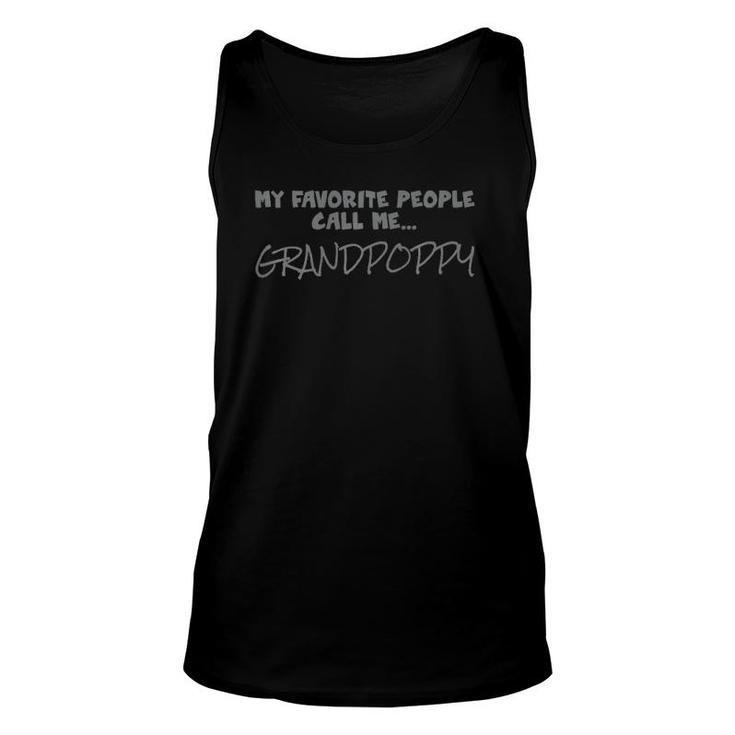 My Favorite People Call Me Grandpoppy Tee Unisex Tank Top