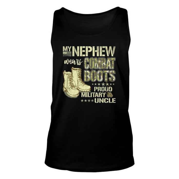 My Nephew Wears Combat Boots Dog Tags Proud Military Uncle  Unisex Tank Top