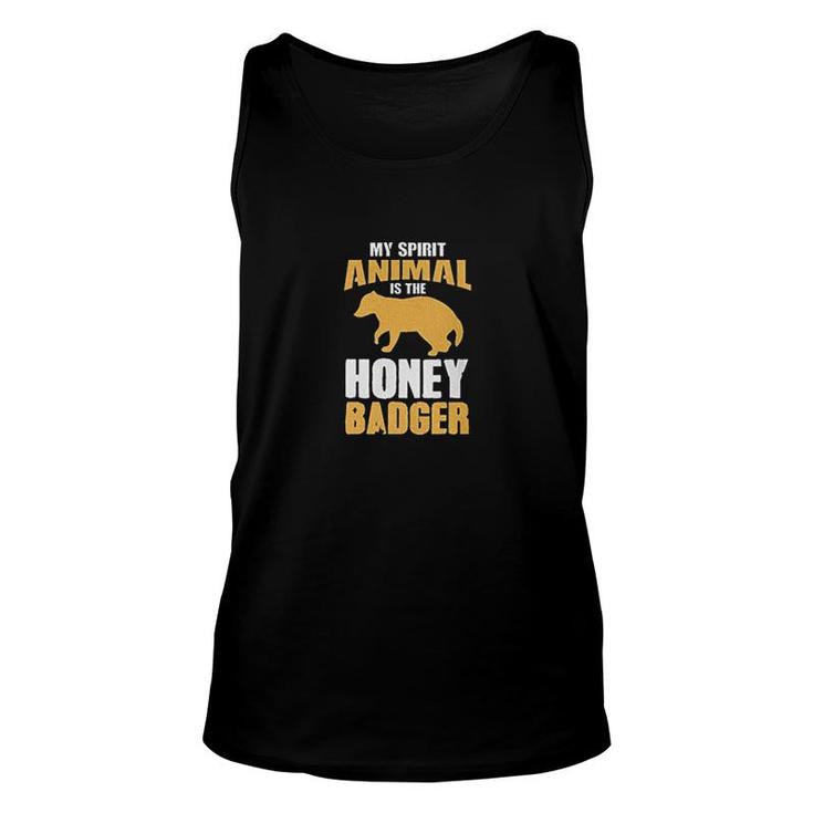 My Spirit Animal Is Honey Badger Unisex Tank Top