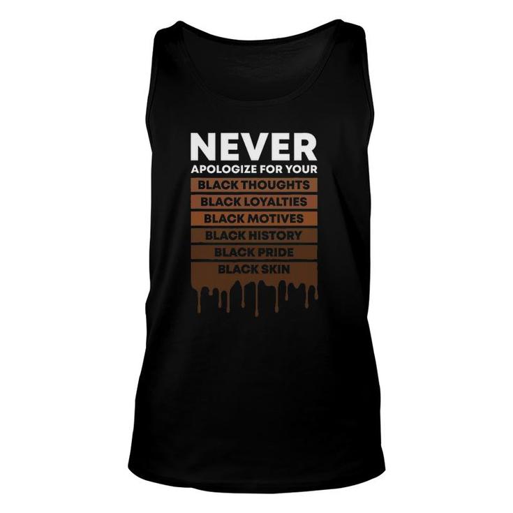 Never Apologize For Your Blackness Black History Month Bhm Unisex Tank Top